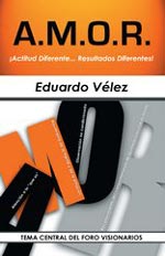 A.M.O.R ¡Actiud diferente... resultados diferentes!