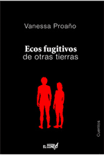 Ecos fugitivos de otras tierras