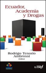 Ecuador, academia y drogas