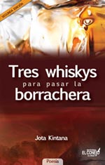 Tres whiskys para pasar la borrachera